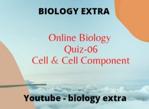 ONLINE-BIOLOGY-QUIZ-06-CELL-CELL-COMPONENT