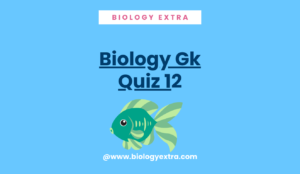 Biology Gk Quiz